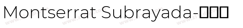 Montserrat Subrayada字体转换